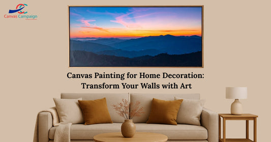 Canvas Painting for Home Decoration: Transform Your Walls with Art