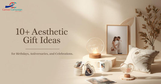 10+ Aesthetic Gift Ideas for Birthdays, Anniversaries, and Celebrations